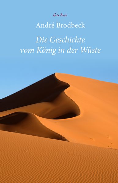 Cover von Die Geschichte vom König in der Wüste