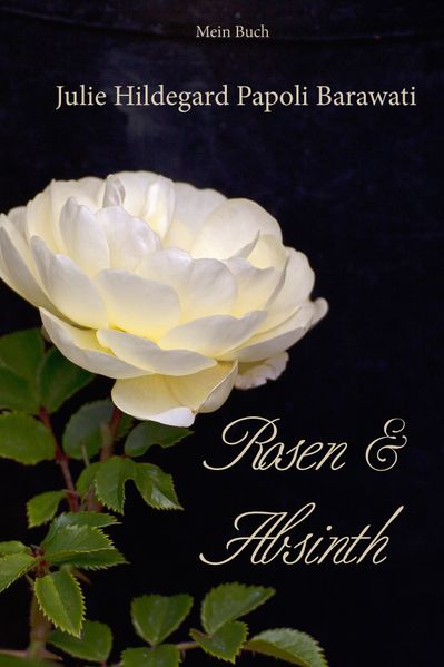 Cover von Rosen und Absinth