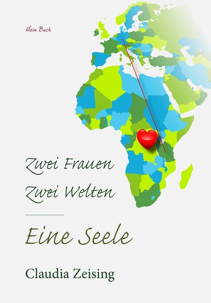 Cover von Zwei Frauen – zwei Welten – eine Seele
