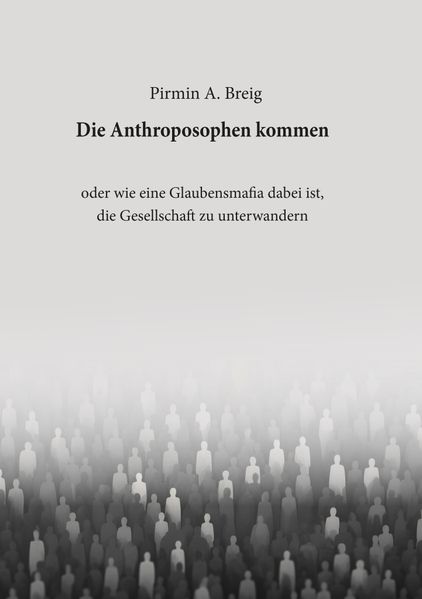 Cover von Die Anthroposophen kommen