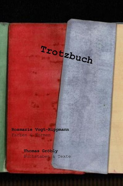 Cover von Trotzbuch