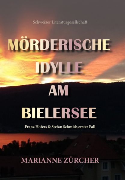 Cover von Mörderische Idylle am Bielersee