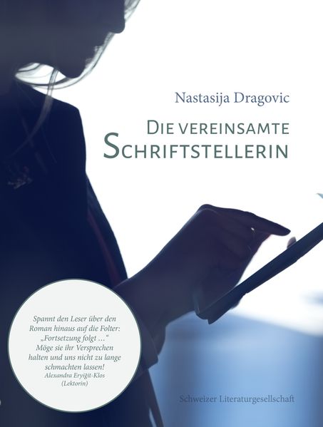 Cover von Die vereinsamte Schriftstellerin