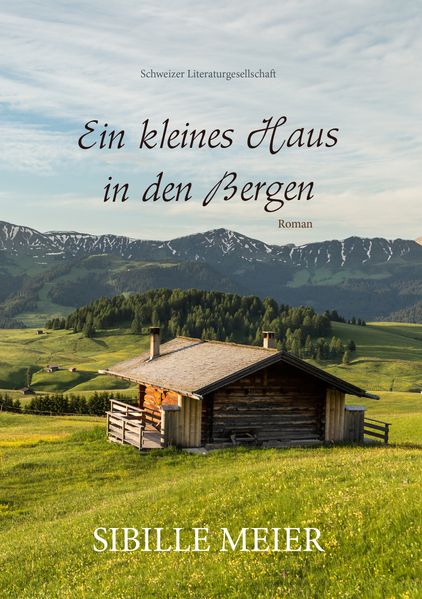 Cover von Ein kleines Haus in den Bergen