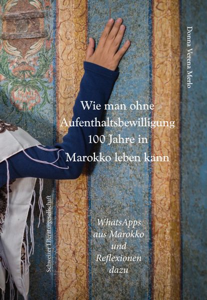 Cover von Wie man ohne Aufenthaltsbewilligung 100 Jahre in Marokko leben kann