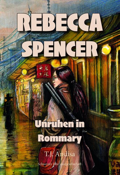 Cover von Rebecca Spencer – Unruhen in Rommary