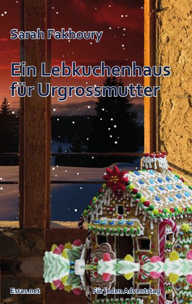 Cover von Ein Lebkuchenhaus für Urgrossmutter