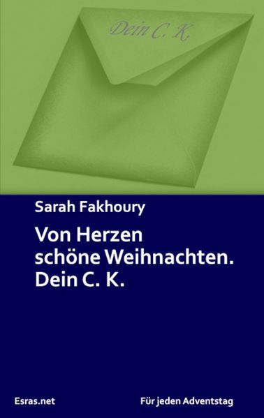 Cover von Von Herzen schöne Weihnachten, dein C.K