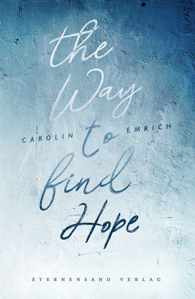 Cover von The way to find hope: Alina & Lars