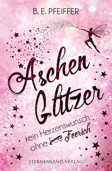 Cover von Aschenglitzer: Kein Herzenswunsch ohne Feerich