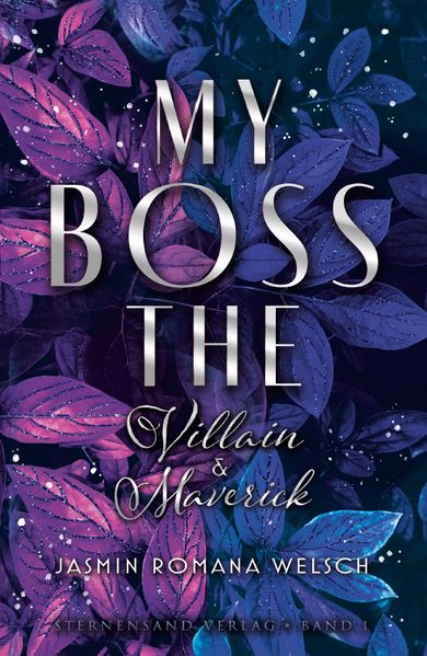 Cover von My Boss (Band 1): The Villain & Maverick