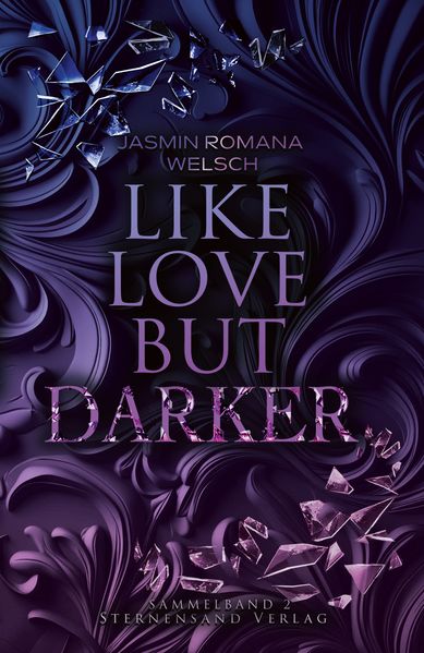 Cover von Like Love But Darker (Sammelband 2)
