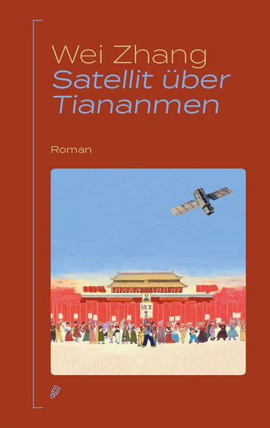 Cover von Satellit über Tiananmen