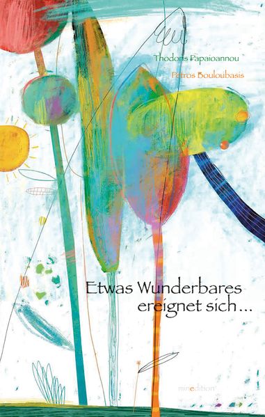 Cover von Etwas Wunderbares ereignet sich…