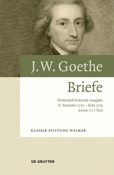 Cover von Johann Wolfgang von Goethe: Briefe / 8. November 1775 – Ende 1779