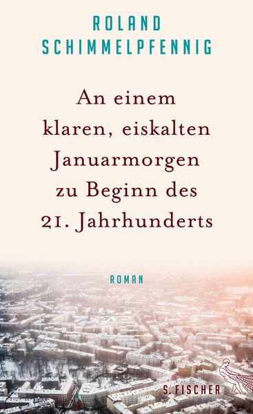 Cover von An einem klaren, eiskalten Januarmorgen zu Beginn des 21. Jahrhunderts