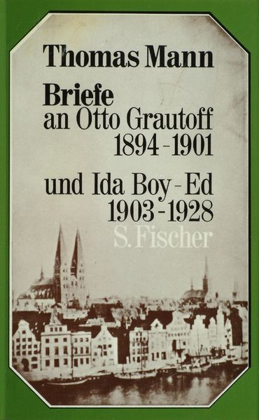 Cover von Briefe an Otto Grautoff 1894-1901 und Ida Boy-Ed 1903-1928