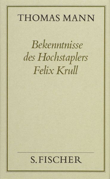 Cover von Bekenntnisse des Hochstaplers Felix Krull