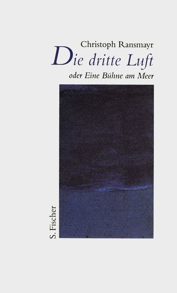 Cover von Die dritte Luft oder Eine Bühne am Meer