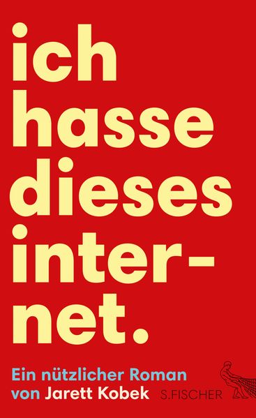 Cover von Ich hasse dieses Internet. Ein nützlicher Roman