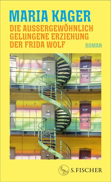 Cover von Die außergewöhnlich gelungene Erziehung der Frida Wolf