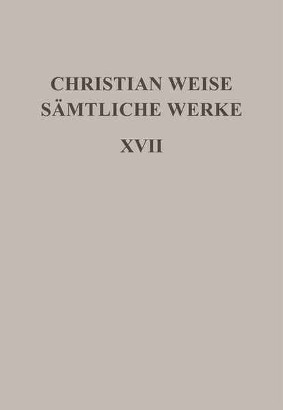 Cover von Christian Weise: Sämtliche Werke / Romane I