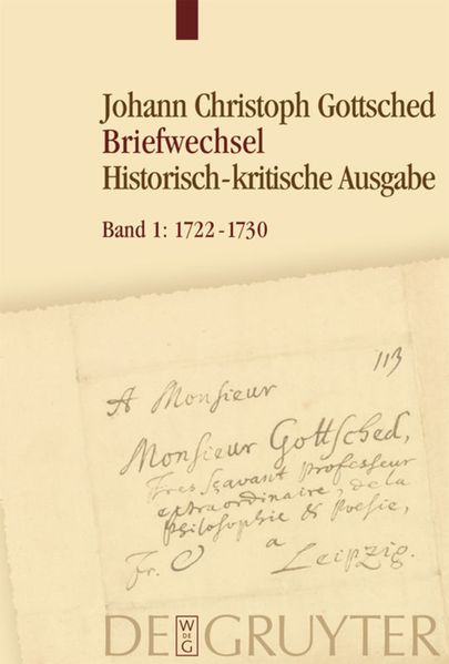 Cover von Johann Christoph Gottsched: Briefwechsel / 1722-1730
