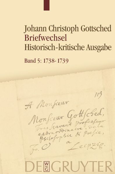 Cover von Johann Christoph Gottsched: Briefwechsel / 1738- Juni 1739