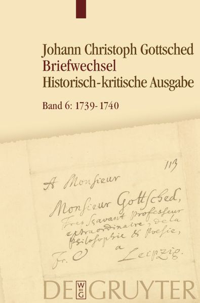 Cover von Johann Christoph Gottsched: Briefwechsel / Juli 1739- Juli 1740