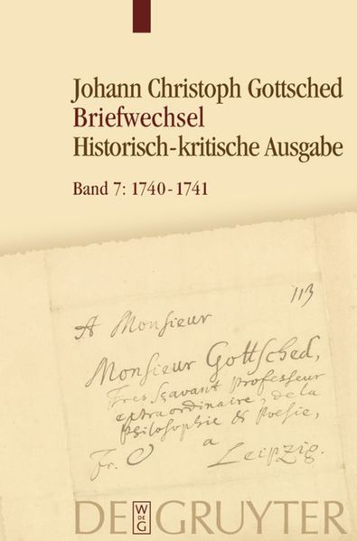 Cover von Johann Christoph Gottsched: Briefwechsel / August 1740 – Oktober 1741