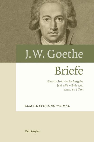 Cover von Johann Wolfgang von Goethe: Briefe / Briefe Juni 1788 – Ende 1790