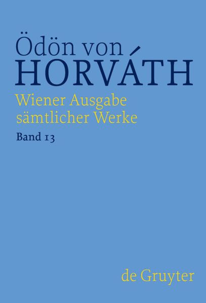 Cover von Ödön von Horváth: Wiener Ausgabe sämtlicher Werke / Sportmärchen, Kurzprosa und Werkprojekte Prosa
