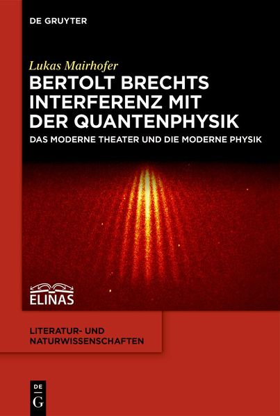 Cover von Bertolt Brechts Interferenz mit der Quantenphysik