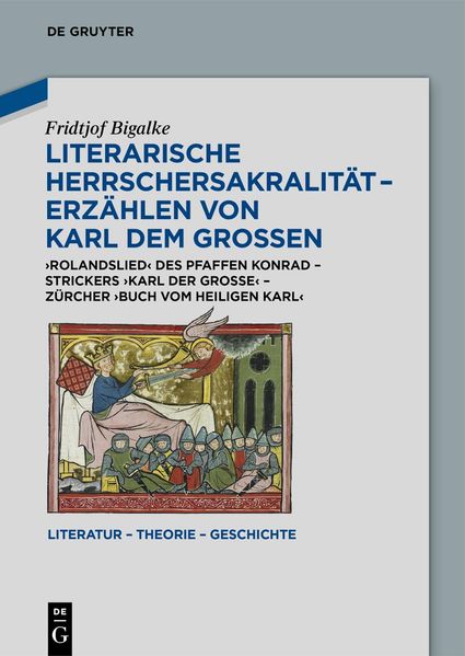 Cover von Literarische Herrschersakralität – Erzählen von Karl dem Großen