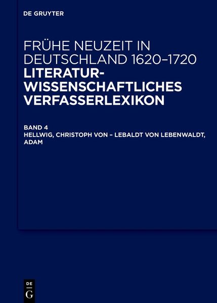 Cover von Frühe Neuzeit in Deutschland 1620-1720 – literaturwissenschaftliches Verfasserlexikon