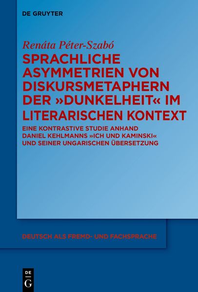 Cover von Sprachliche Asymmetrien von Diskursmetaphern der „Dunkelheit“ im literarischen Kontext