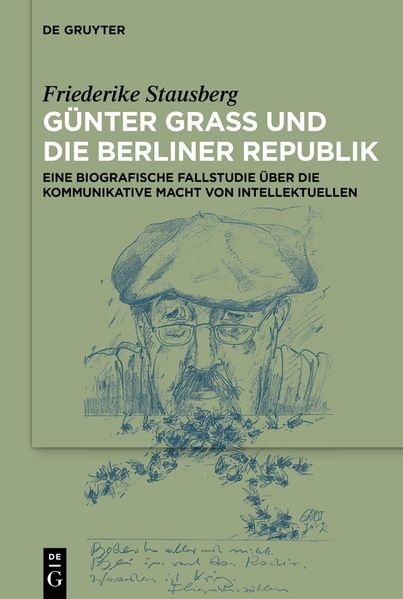 Cover von Günter Grass und die Berliner Republik