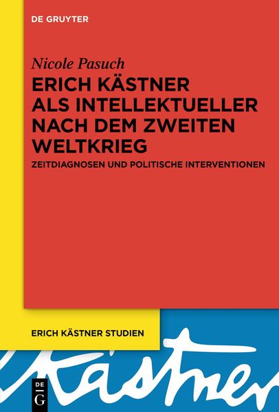 Cover von Erich Kästner als Intellektueller nach dem Zweiten Weltkrieg