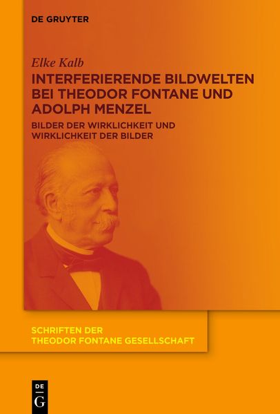 Cover von Interferierende Bildwelten bei Theodor Fontane und Adolph Menzel