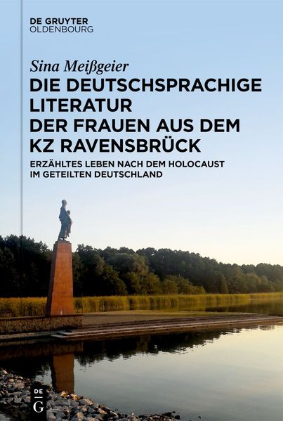 Cover von Die deutschsprachige Literatur der Frauen aus dem KZ Ravensbrück
