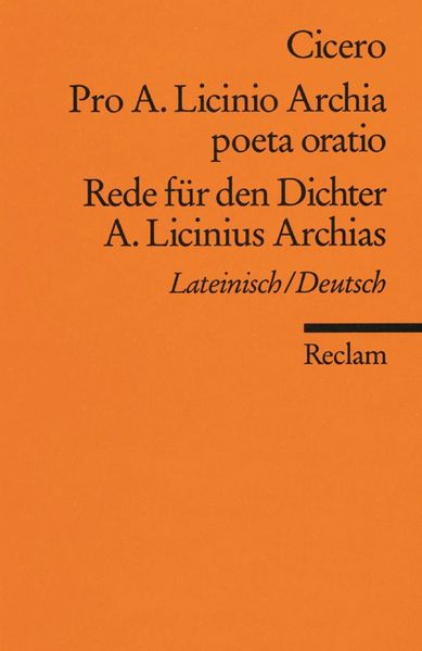 Cover von Pro A. Licinio Archia poeta oratio / Rede für den Dichter A. Licinius Archias