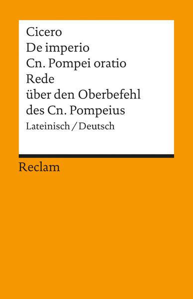 Cover von De imperio Cn. Pompei ad Quirites oratio / Rede über den Oberbefehl des Cn. Pompeius
