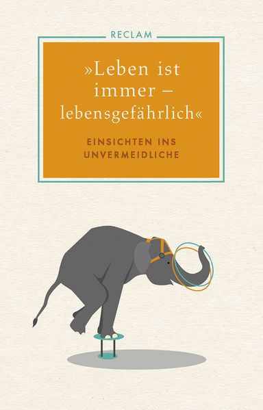 Cover von »Leben ist immer – lebensgefährlich«