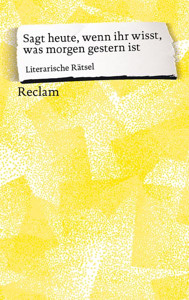 Cover von Sagt heute, wenn ihr wisst, was morgen gestern ist