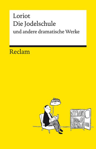Cover von Die Jodelschule und andere dramatische Werke