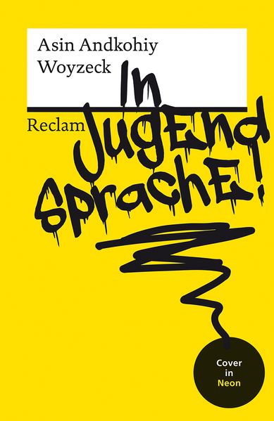 Cover von Woyzeck in Jugendsprache!