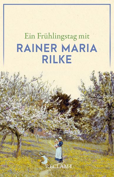 Cover von Ein Frühlingstag mit Rainer Maria Rilke