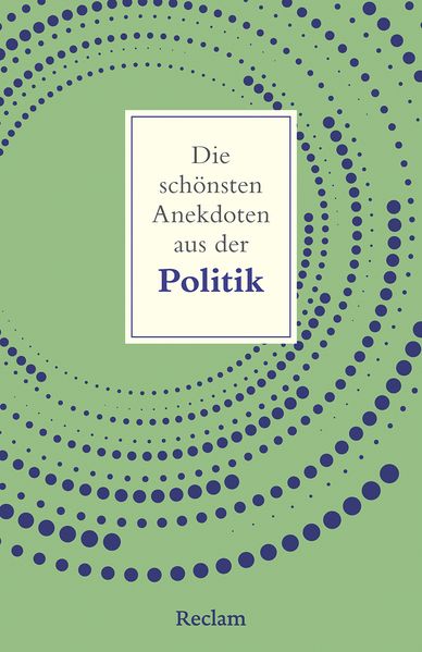 Cover von Die schönsten Anekdoten aus der Politik