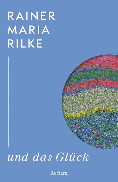 Cover von Rainer Maria Rilke und das Glück