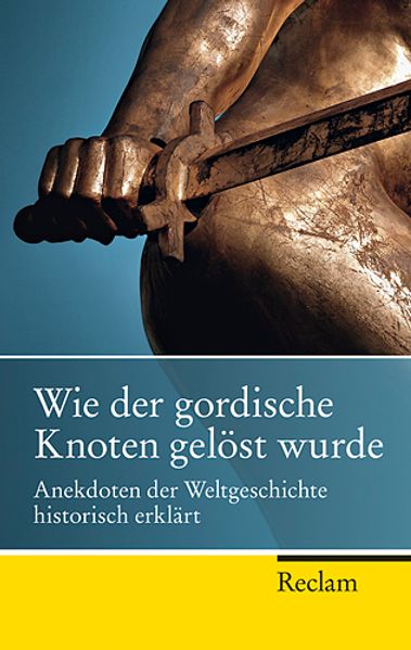 Cover von Wie der gordische Knoten gelöst wurde